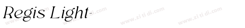 Regis Light字体转换